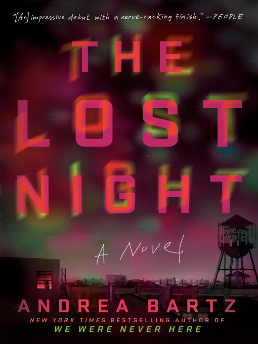 Title details for The Lost Night by Andrea Bartz - Wait list